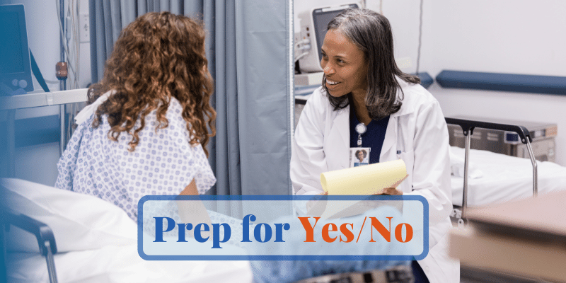 Prepping a patient for yes no and a short answer questions in Spanish